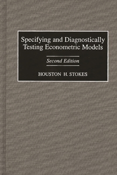 Hardcover Specifying and Diagnostically Testing Econometric Models Book