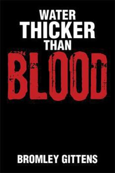 Hardcover Water Thicker Than Blood Book