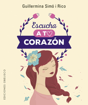 Misc. Escucha a Tu Corazon [Spanish] Book