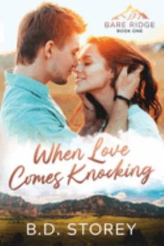 Paperback When Love Comes Knocking (Bare Ridge) Book
