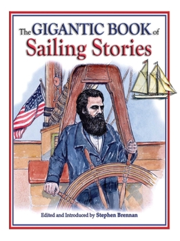 Hardcover The Gigantic Book of Sailing Stories Book