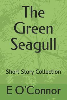 Paperback The Green Seagull: Short Story Collection Book
