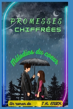 Paperback Promesses Chiffrées: Mélodies du coeur [French] Book