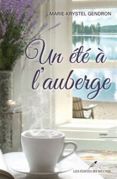 Paperback UN ETE A L'AUBERGE [French] Book
