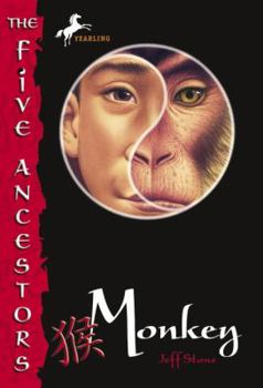 The Five Ancestors Book 2: Monkey (The Five Ancestors) - Book #2 of the Five Ancestors