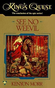 See No Weevil - Book #3 of the King's Quest