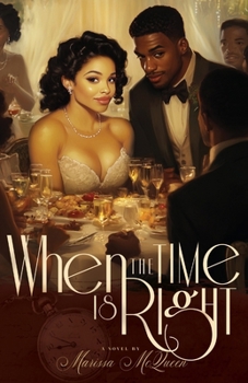 Paperback When The Time Is Right Book