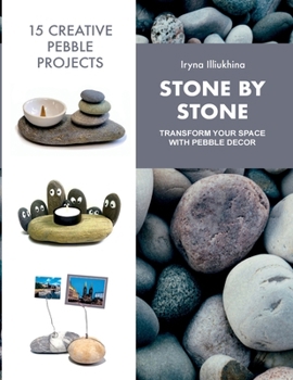 Paperback Stone by stone: Transform Your Space with Pebble Decor Book