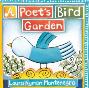 Hardcover A Poet's Bird Garden Book