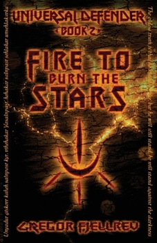 Paperback Fire to Burn the Stars Book