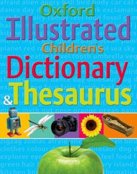 Paperback Oxford Illustrated Children's Dictionary and Thesaurus Book
