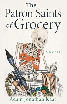 Paperback The Patron Saints of Grocery Book