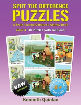Paperback Spot the Difference Puzzles - Book 4: A Brain Teasing Children's Activity Book
