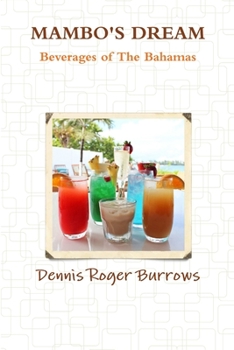 Paperback Mambos Dream Beverages of the Bahamas Book