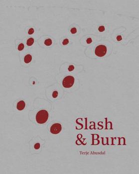 Hardcover Slash & Burn Book