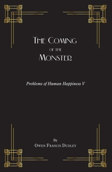 Paperback The Coming of the Monster: A Tale of the Masterful Monk Book