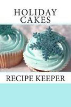 Paperback Holiday Cakes: Recipe Keeper Book