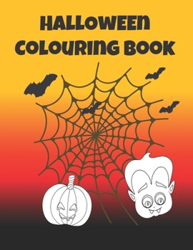 Paperback Halloween Colouring Book: Simple colouring designs for younger children. Hours of creative spooky fun for kids Book