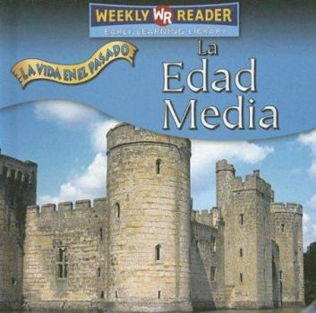 Library Binding La Edad Media (the Middle Ages) [Spanish] Book