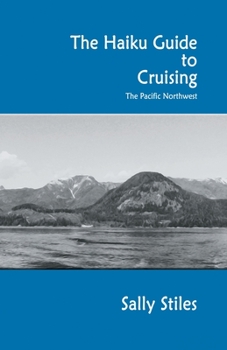 Paperback The Haiku Guide to Cruising: The Pacific Northwest Book