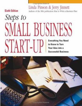 Paperback Steps to Small Business Start-Up: Everything You Need to Know to Turn Your Idea Into a Successful Business Book
