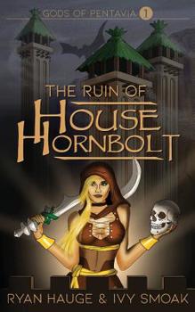 Paperback The Ruin of House Hornbolt Book