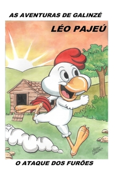 Paperback As Aventuras de Galinzé: O Ataque DOS Furões [Portuguese] Book