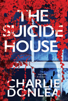 The Suicide House - Book #2 of the Rory Moore/Lane Phillips