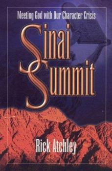 Paperback Sinai Summit: Meeting God with Our Character Crisis Book
