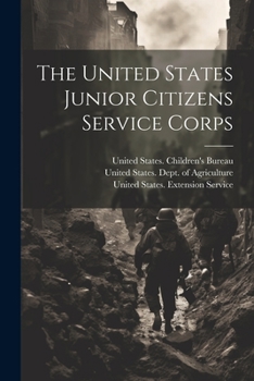 Paperback The United States Junior Citizens Service Corps Book