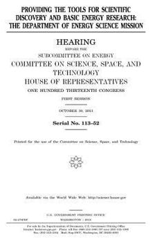 Providing the tools for scientific discovery and basic energy research : the Department of Energy science mission