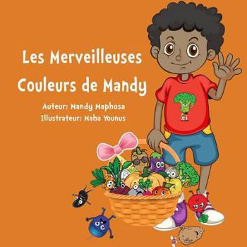 Paperback Les Merveilleuses Couleurs de Mandy [French] Book