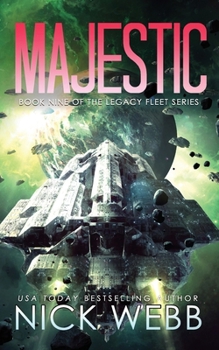 Majestic: Book 9 of the Legacy Fleet Series B0CM8B9CCV Book Cover