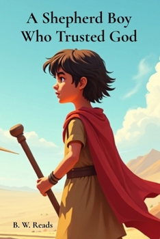 Paperback A Shepherd Boy Who Trusted God [Large Print] Book