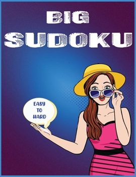 Paperback Big Sudoku: Easy to hard puzzle for adult,200 puzzles and solution Book