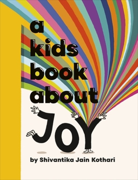 Hardcover DK Children A Kids Book About Joy. Book