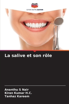 La salive et son rôle (French Edition)