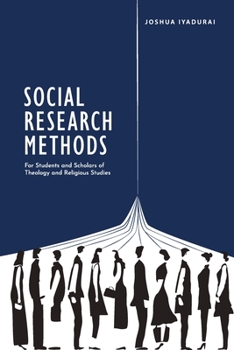 Paperback Social Research Methods: For Students and Scholars of Theology and Religious Studies Book