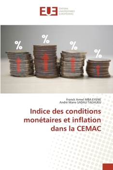 Paperback Indice des conditions monétaires et inflation dans la CEMAC [French] Book