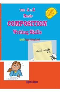 Paperback The A to Z Basic Composition Writing Skills Book