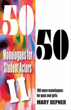 Paperback 50/50 Monologues for Student Actors--Volume 2 Book