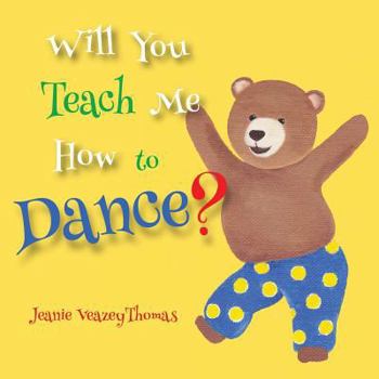 Paperback Will You Teach Me How To Dance? Book