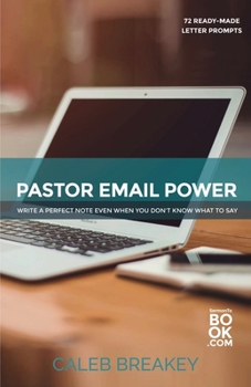 Paperback Pastor Email Power: 72 Letter Prompts That Help You Write a Perfect Note Even When You Don't Know What to Say Book