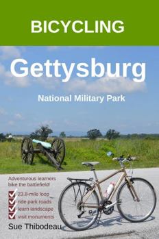 Paperback Bicycling Gettysburg National Military Park: The Cyclist's Civil War Travel Guide Book
