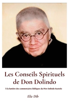 Les Conseils Spirituels de Don Dolindo (French Edition)