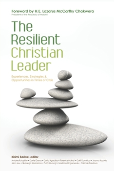 Paperback The Resilient Christian Leader: Experiences, Strategies & Opportunities in Times of Crisis Book