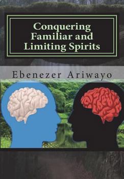 Paperback Conquering Familiar and Limiting Spirits: : Breaking the circle Book