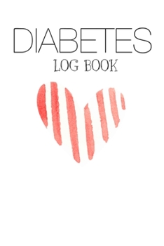 Diabetes Log Book: Diabetic Log Book for Tracking Glucose Blood Sugar (1 Year)