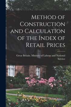 Paperback Method of Construction and Calculation of the Index of Retail Prices Book