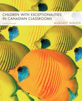 Paperback Children with Exceptionalities in Canadian Classrooms (8th Edition) Book